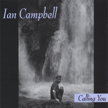 Ian Campbell It's Calling You