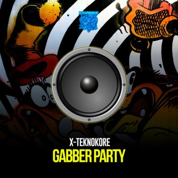 X-Teknokore Gabber Party