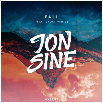 Jon Sine feat. Calum Venice Fall