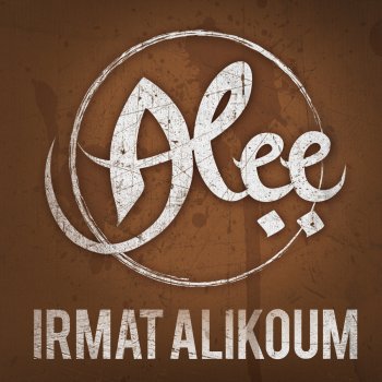 Исполнитель A.Lee, альбом Irmat Alikoum