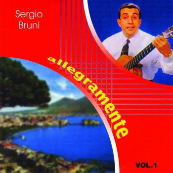 Sergio Bruni Allegramente