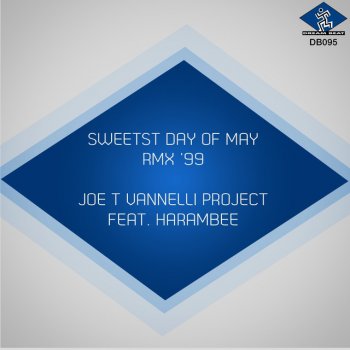 Joe T. Vannelli Project feat. Harambee Sweetest Day of May - Joe T Vannelli Corvette Mix