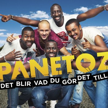 Panetoz Känn dig fri