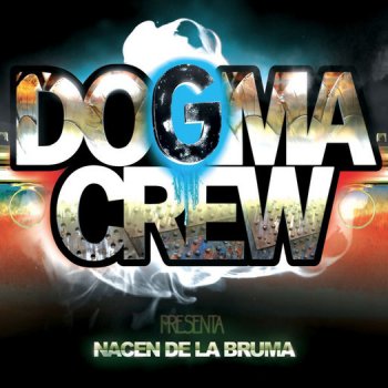 Dogma Crew En la Pelea