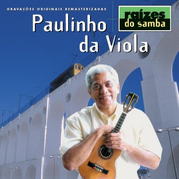 Paulinho da Viola Ironia