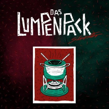 Das Lumpenpack Hauch mich mal an (Live)