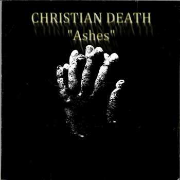Christian Death Ashes
