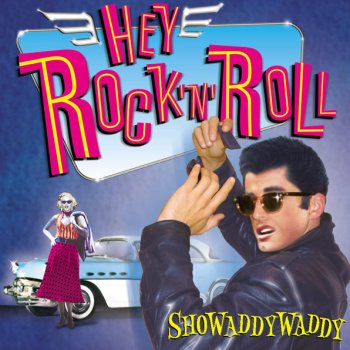 Showaddywaddy Rock and Roll Is Here to Stay