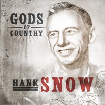 Hank Snow I'm Movin' on to Glory