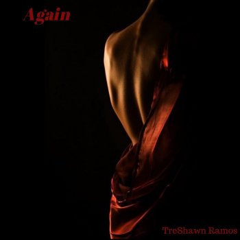 TreShawn Ramos feat. June B Again