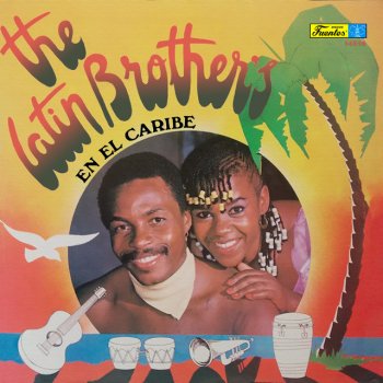 The Latin Brothers feat. La India Meliyara Juanita y Su Camarita