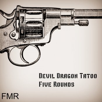 Devil Dragon Tatoo Chase the Devi - Radio Remaster