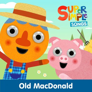 Super Simple Songs Old MacDonald