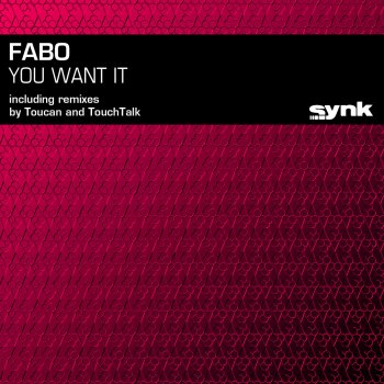 Fabo You Want It (Original_mix)