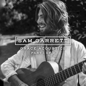 Sam Garrett Dissipate (Acoustic Live)