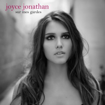 Joyce Jonathan Je Ne Sais Pas