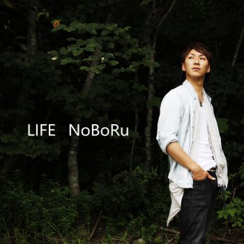 NoBoRu Life Namida Wo Koete