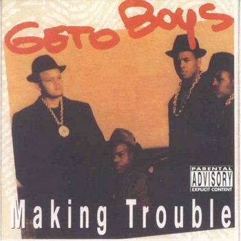 Geto Boys Geto Boys Will Rock You
