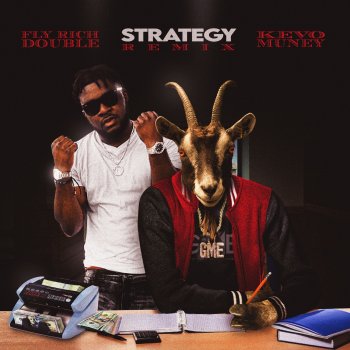 Fly Rich Double feat. Kevo Muney Strategy - Remix