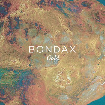 Bondax Gold (Moon Boots Remix)
