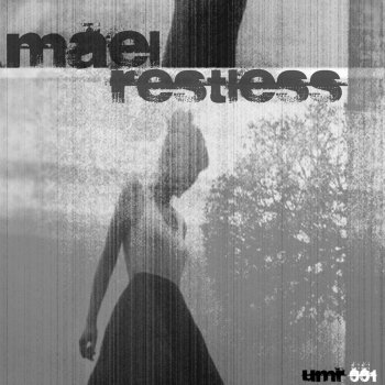 Mael Restless - Original Mix