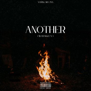 Исполнитель Young Mo 755, альбом ANOTHER (WHISKEY)