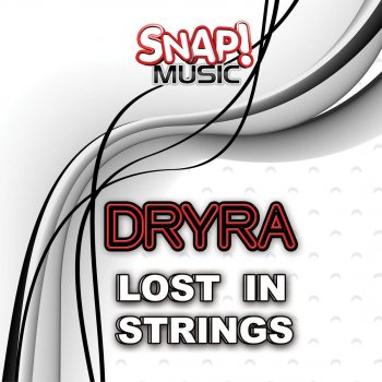 Dryra Lost in Strings - Original Mix