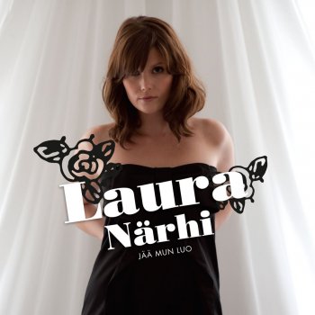 Laura Närhi Jää Mun Luo (Single Version)