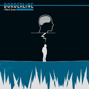 Borderline No Quieres Ser El Mejor