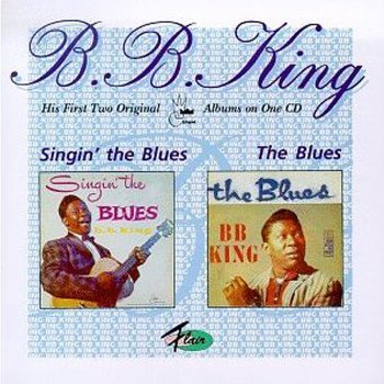 B.B. King Ten Long Years - 1992 Digital Remaster