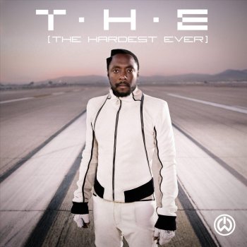 will.i.am feat. Jennifer Lopez & Mick Jagger T.H.E (The Hardest Ever)