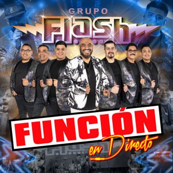 Grupo Flash Triste Cancion - En Vivo