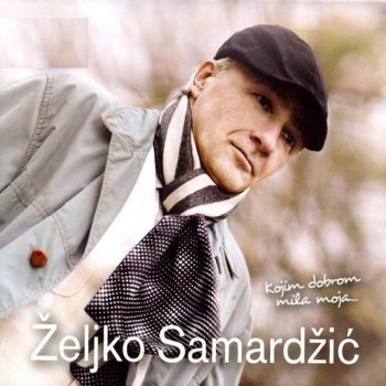 Zeljko Samardzic Stani mi na crtu