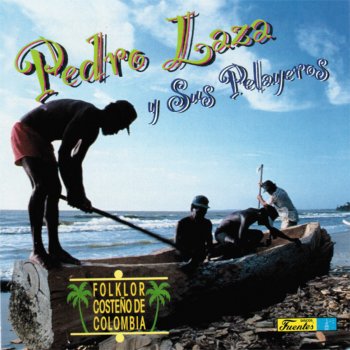 Pedro Laza Cumbia del Monte