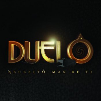 Duelo Necesito Más de Ti