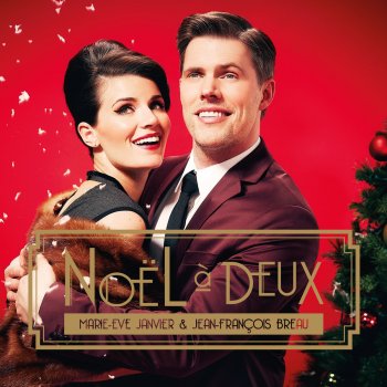 Marie-Eve Janvier & Jean-François Breau Joyeux Noël