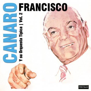 Francisco Canaro y Su Orquesta Típica Necesito Olvidar