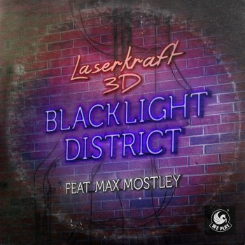 Исполнитель Laserkraft 3D, альбом Blacklight District (feat. Max Mostley)