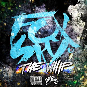 Foxsky The Whip (ETC!ETC! remix)