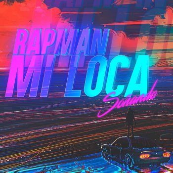 Rapman Mi Loca