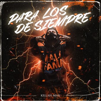 Killah Man Para los de Siempre