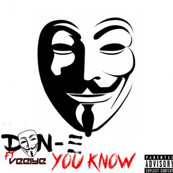 Don-E feat. Veeiye You Know