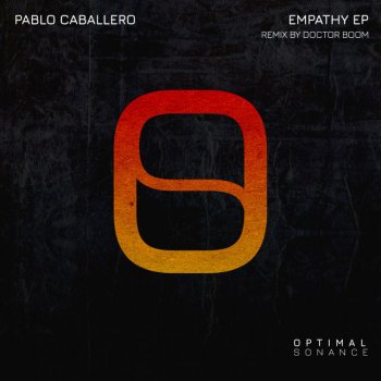 Pablo Caballero feat. Doctor Boom Empathy - Doctor Boom Remix