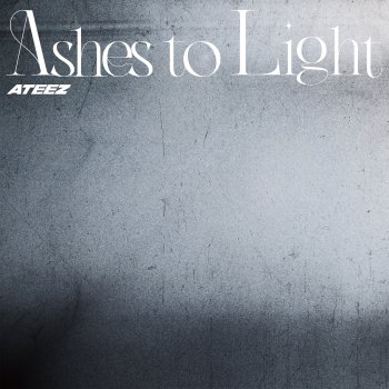 Исполнитель ATEEZ, альбом Ashes to Light