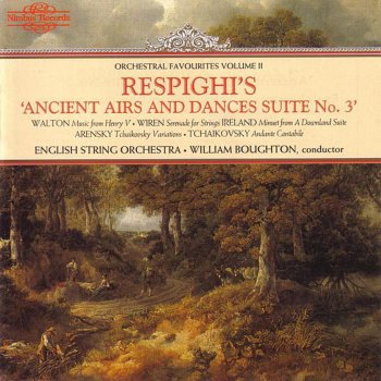 English String Orchestra feat. William Boughton Ancient Airs and Dances - Suite No.3: Siciliana