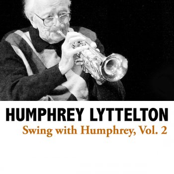 Humphrey Lyttelton Struttin' With Some Barbecue