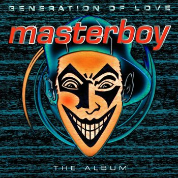 Masterboy Generation of Love