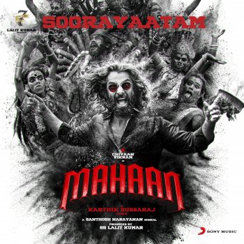 Santhosh Narayanan feat. V.M. Mahalingam & Muthamil Soorayaatam (From "Mahaan")