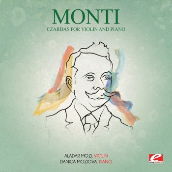 Vittorio Monti, Aladar Mozi & Danica Moziova Czardas for Violin and Piano