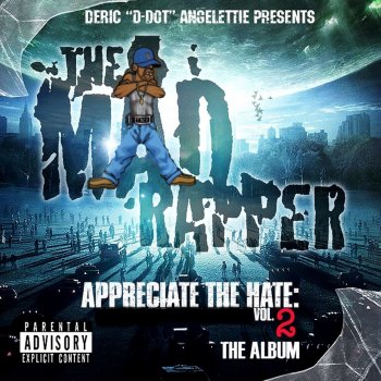 Mad Rapper D-Dot Speaks 2